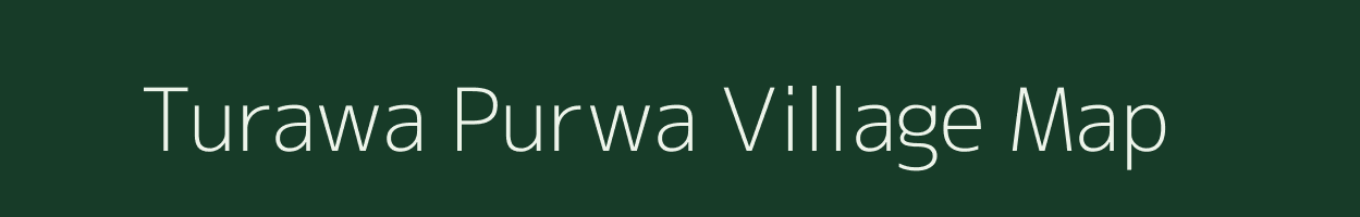 Turawa Purwa village map in Uttar Pradesh