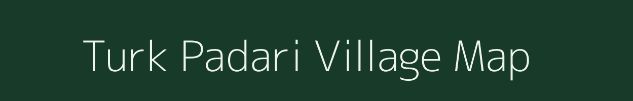 Turk Padari village map in Uttar Pradesh