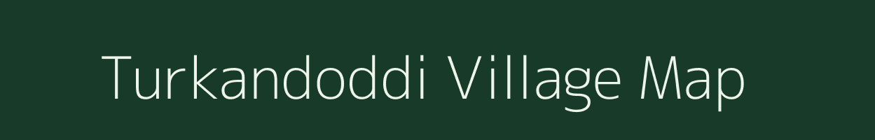 Turkandoddi village map in Karnataka