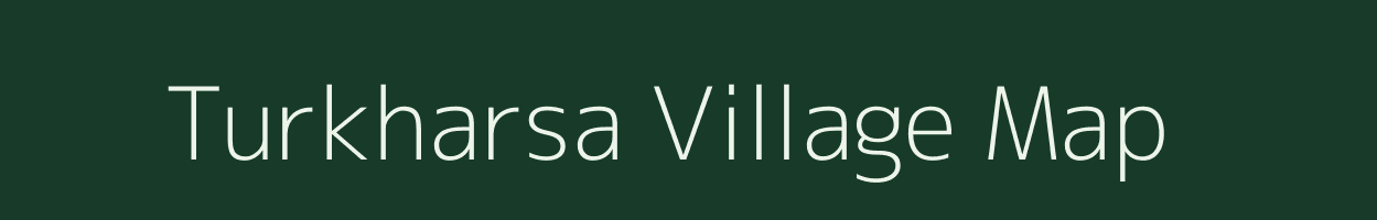 Turkharsa village map in Bihar