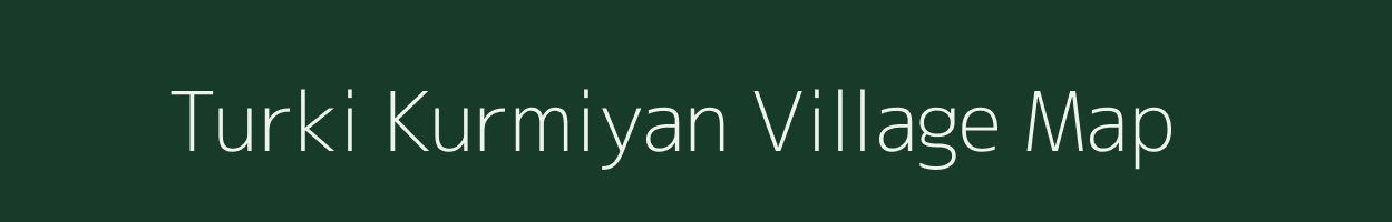 Turki Kurmiyan village map in Madhya Pradesh