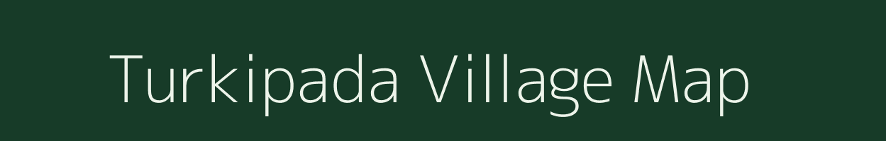 Turkipada village map in Odisha