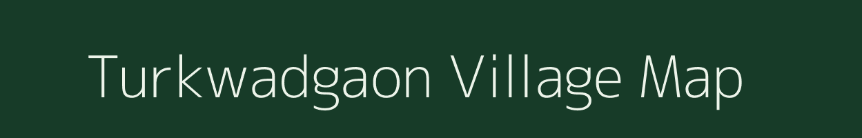 Turkwadgaon village map in Andhra Pradesh