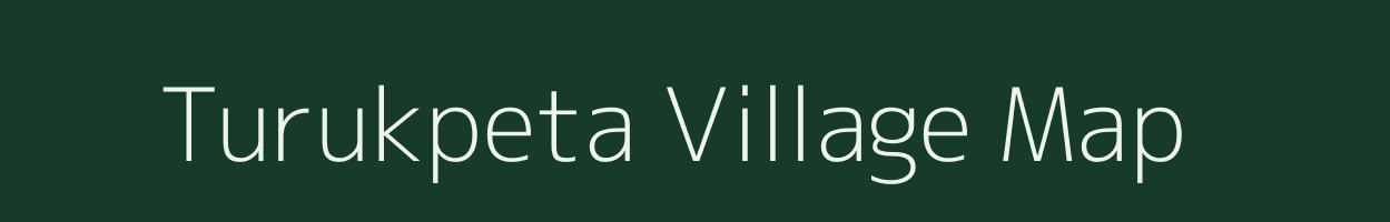 Turukpeta village map in Odisha