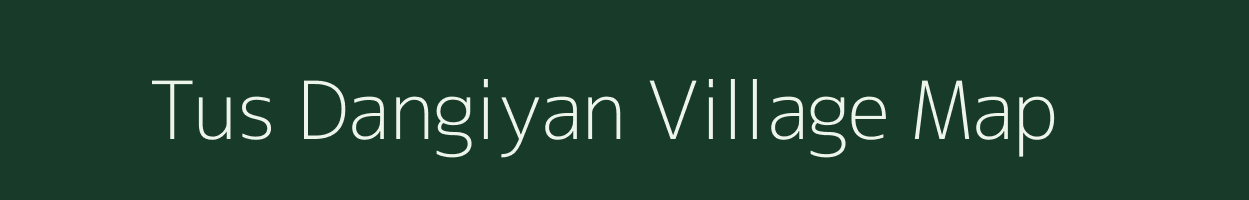 Tus Dangiyan village map in Rajasthan