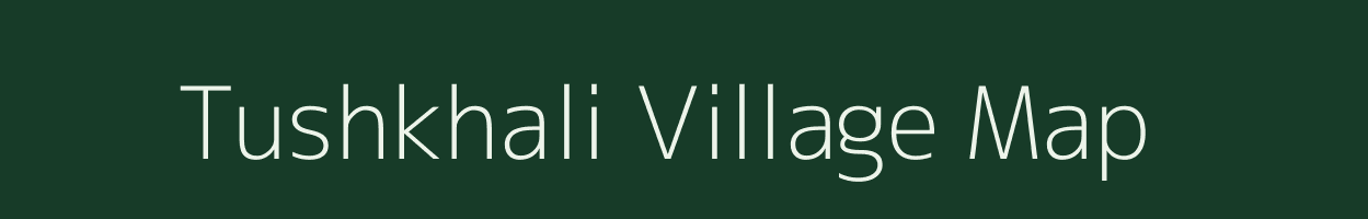 Tushkhali village map in West Bengal