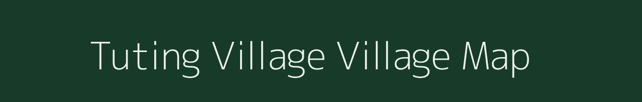 Tuting Village village map in Arunachal Pradesh