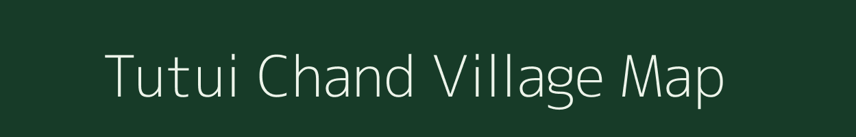 Tutui Chand village map in Uttar Pradesh