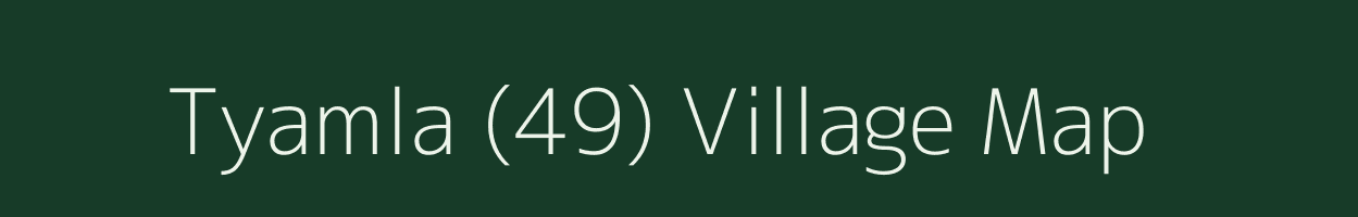 Tyamla (49) village map in Himachal Pradesh