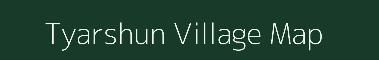 Tyarshun village map in Uttarakhand