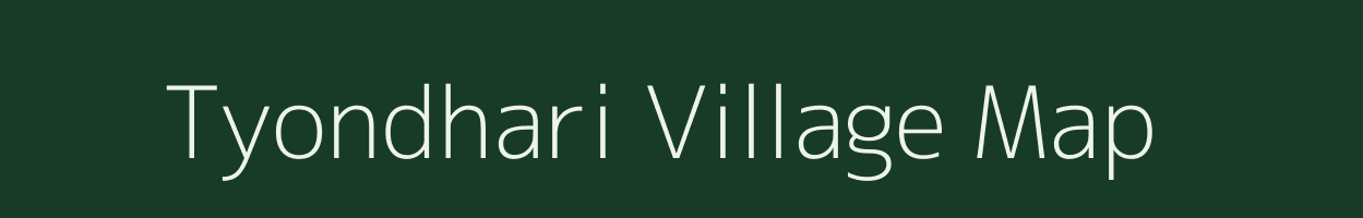 Tyondhari village map in Madhya Pradesh