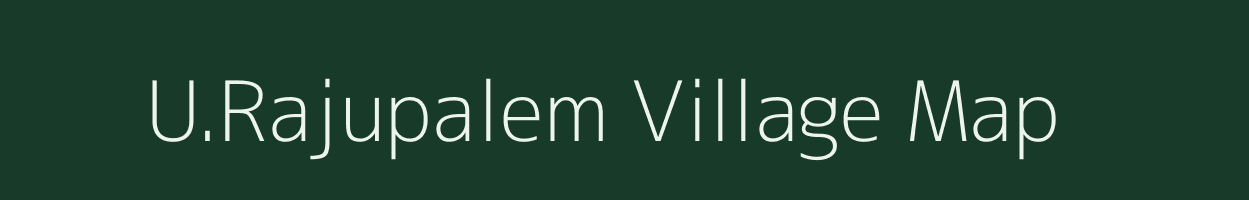 U.Rajupalem village map in Andhra Pradesh