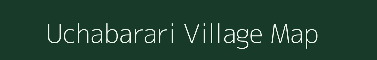 Uchabarari village map in Madhya Pradesh