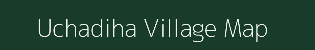 Uchadiha village map in Odisha