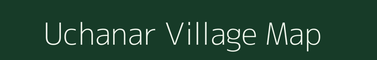 Uchanar village map in Bihar