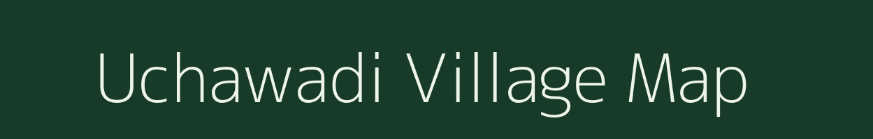 Uchawadi village map in Rajasthan