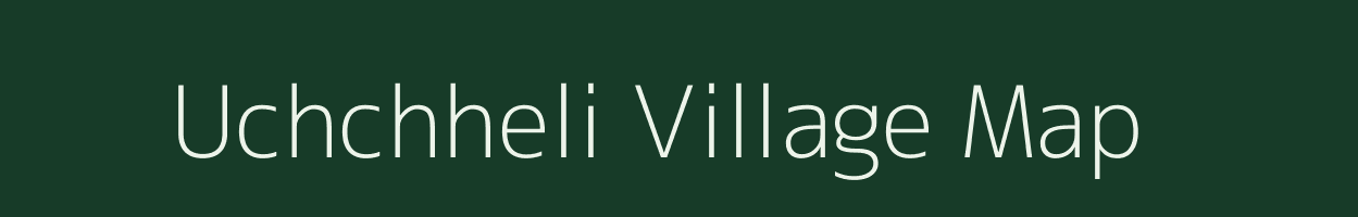 Uchchheli village map in Maharashtra