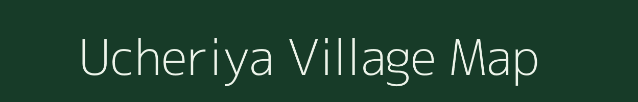 Ucheriya village map in Rajasthan