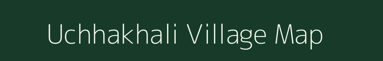 Uchhakhali village map in West Bengal