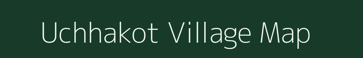 Uchhakot village map in Uttarakhand