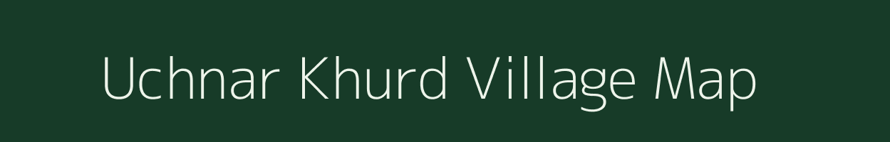 Uchnar Khurd village map in Rajasthan