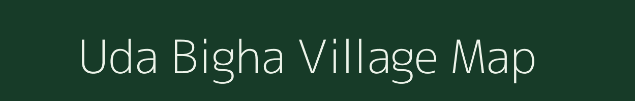 Uda Bigha village map in Bihar