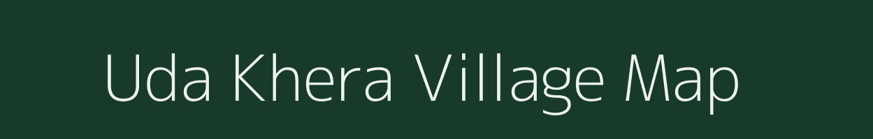 Uda Khera village map in Rajasthan