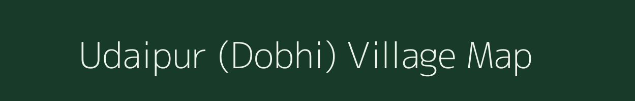 Udaipur (Dobhi) village map in Madhya Pradesh