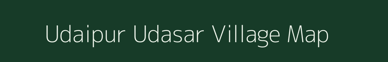 Udaipur Udasar village map in Rajasthan