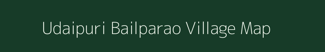 Udaipuri Bailparao village map in Uttarakhand