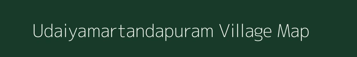 Udaiyamartandapuram village map in Tamil Nadu