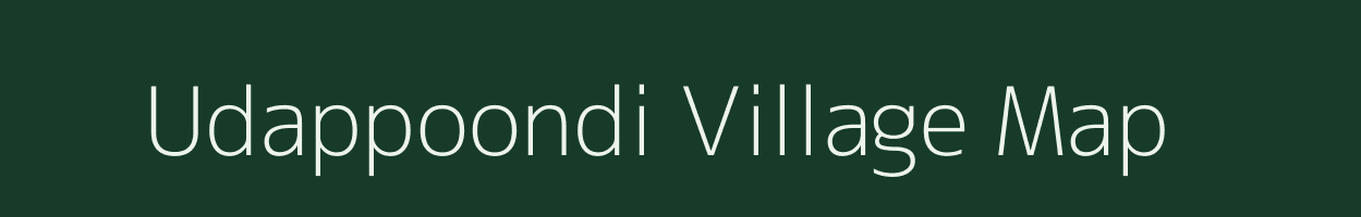 Udappoondi village map in Tamil Nadu
