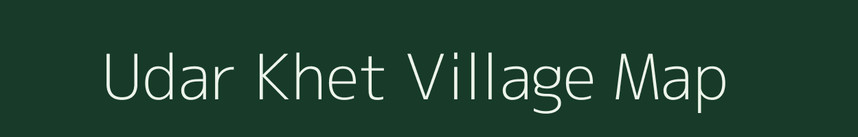 Udar Khet village map in Uttarakhand