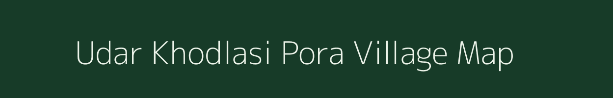 Udar Khodlasi Pora village map in Jammu & Kashmir