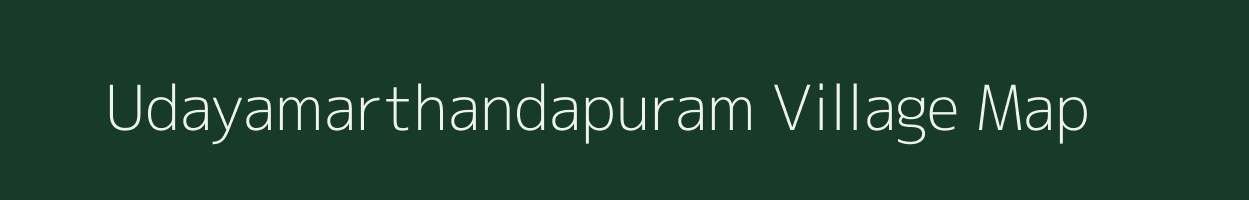 Udayamarthandapuram village map in Tamil Nadu