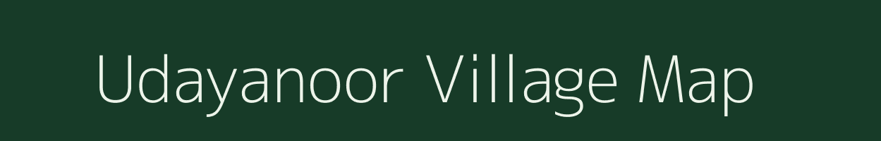 Udayanoor village map in Tamil Nadu