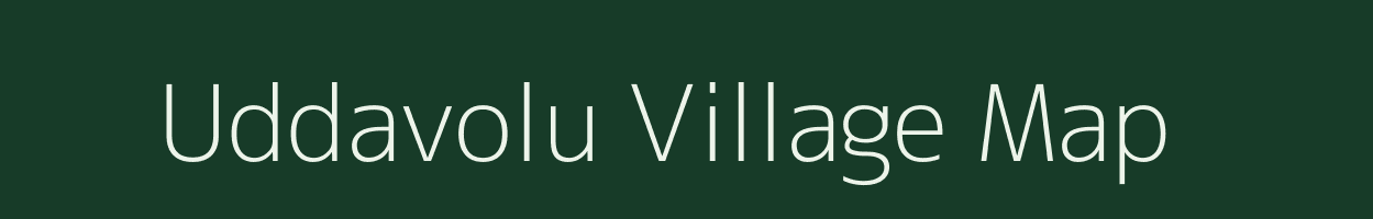 Uddavolu village map in Andhra Pradesh