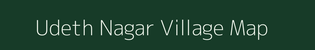Udeth Nagar village map in Rajasthan