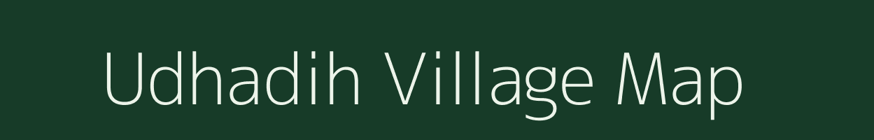 Udhadih village map in Bihar