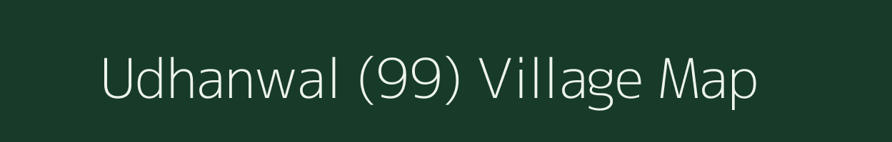 Udhanwal (99) village map in Punjab