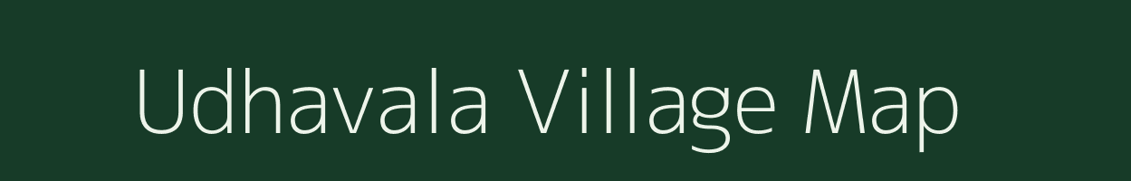 Udhavala village map in Gujarat