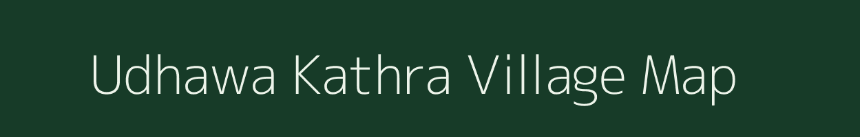 Udhawa Kathra village map in Chhattisgarh