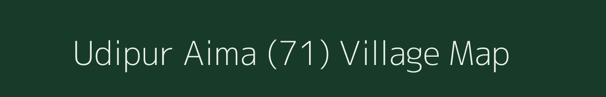 Udipur Aima (71) village map in Punjab