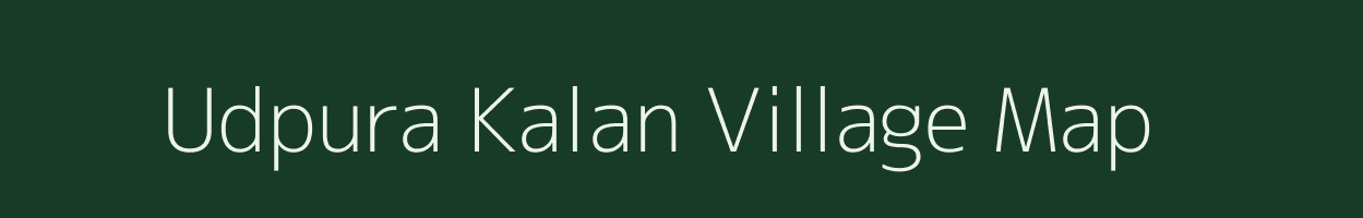 Udpura Kalan village map in Rajasthan