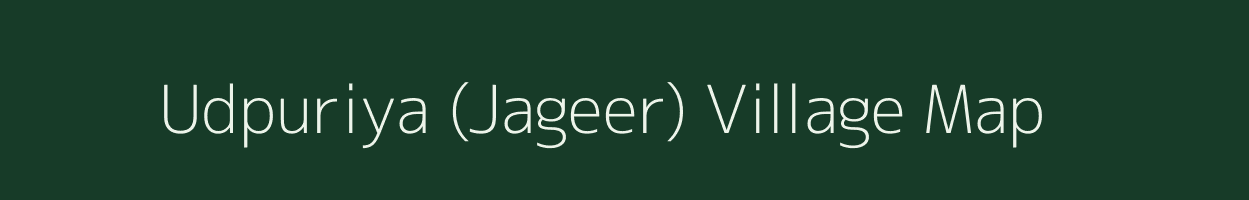 Udpuriya (Jageer) village map in Rajasthan