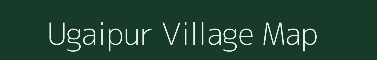 Ugaipur village map in Uttar Pradesh