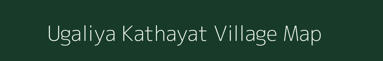 Ugaliya Kathayat village map in Uttarakhand