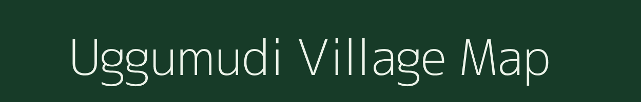 Uggumudi village map in Andhra Pradesh