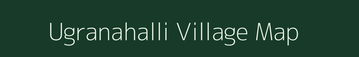 Ugranahalli village map in Karnataka