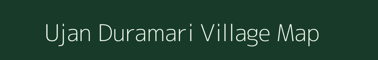 Ujan Duramari village map in Assam